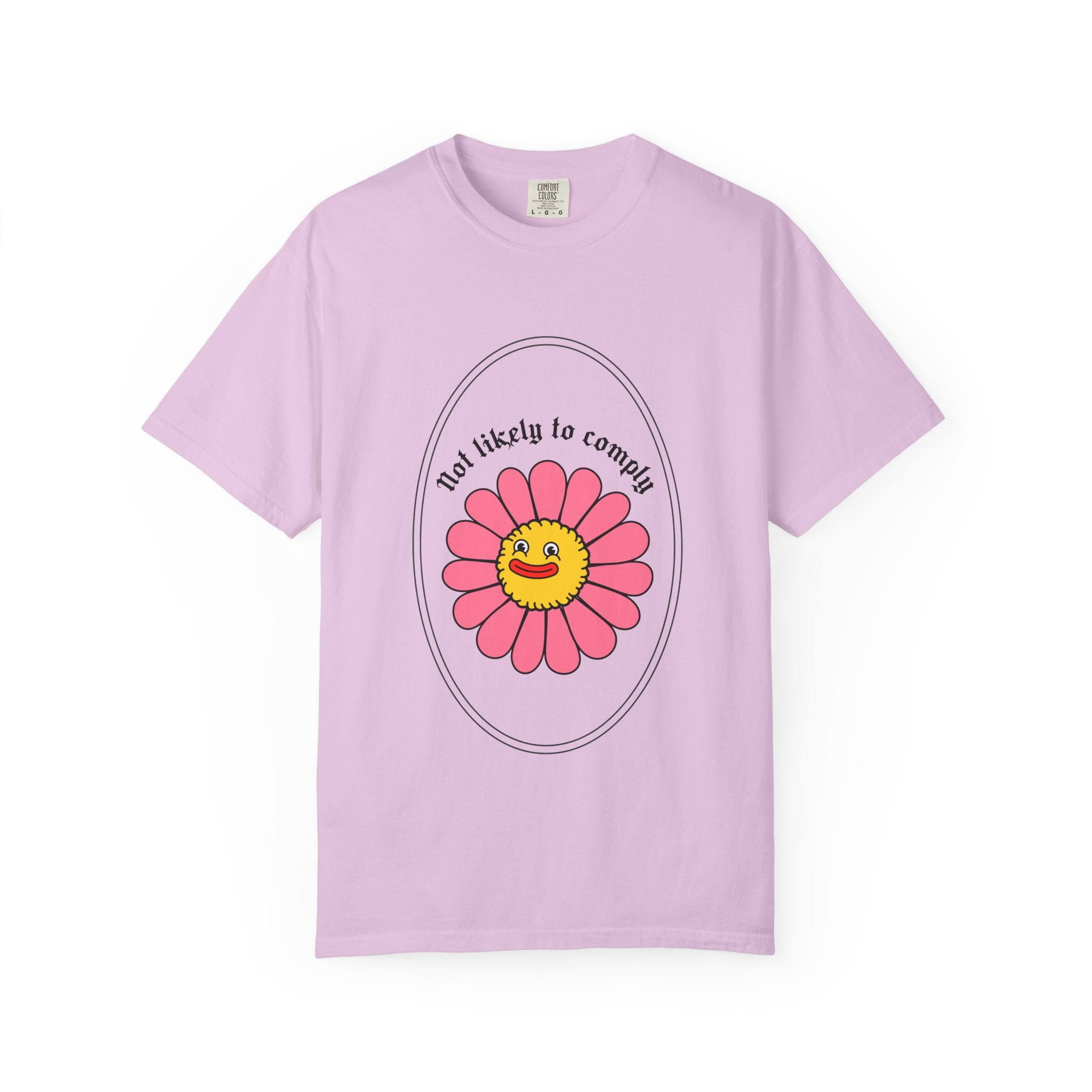Not Likely to Comply Shirt