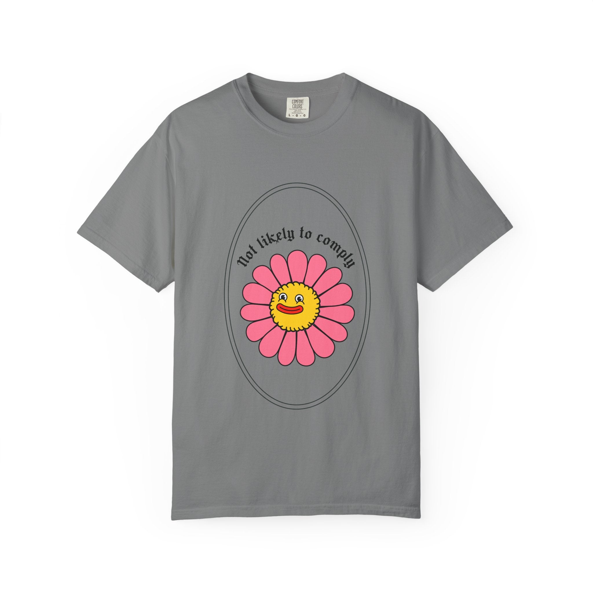 Not Likely to Comply Shirt