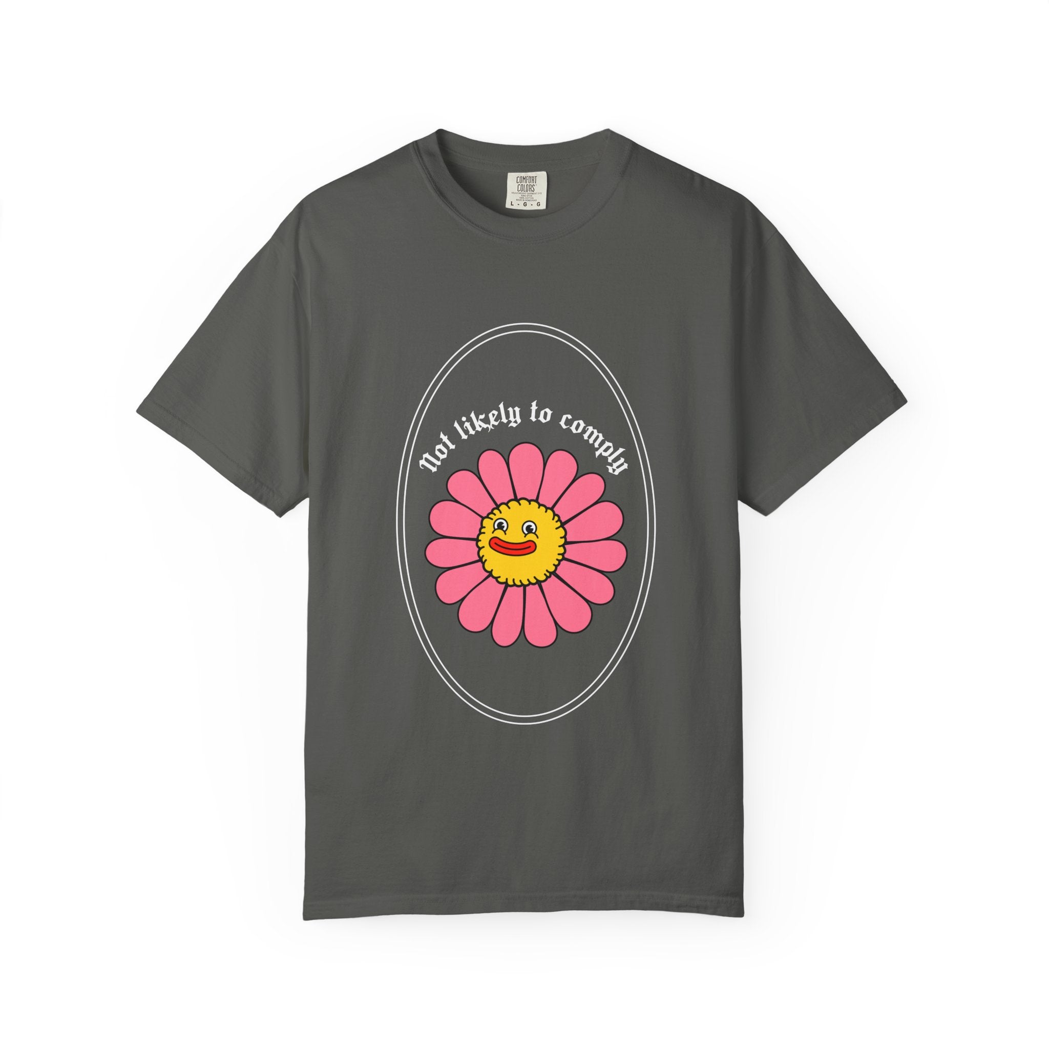 Not Likely to Comply Shirt