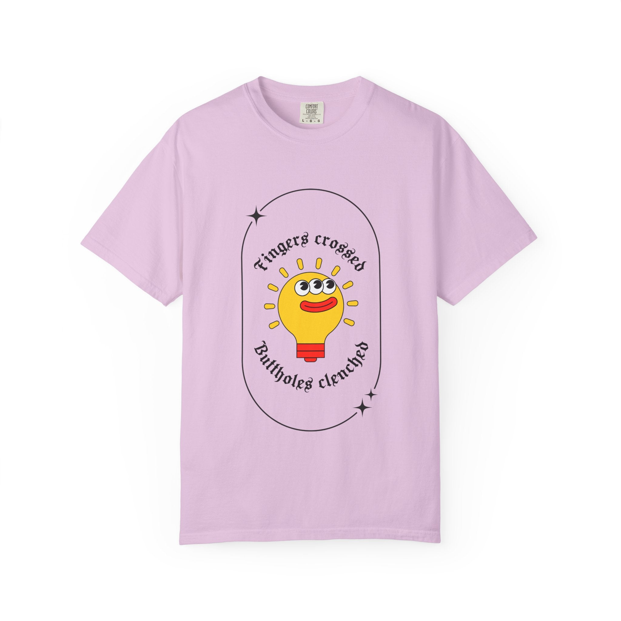 Fingers Crossed, Butthole Clenched Shirt