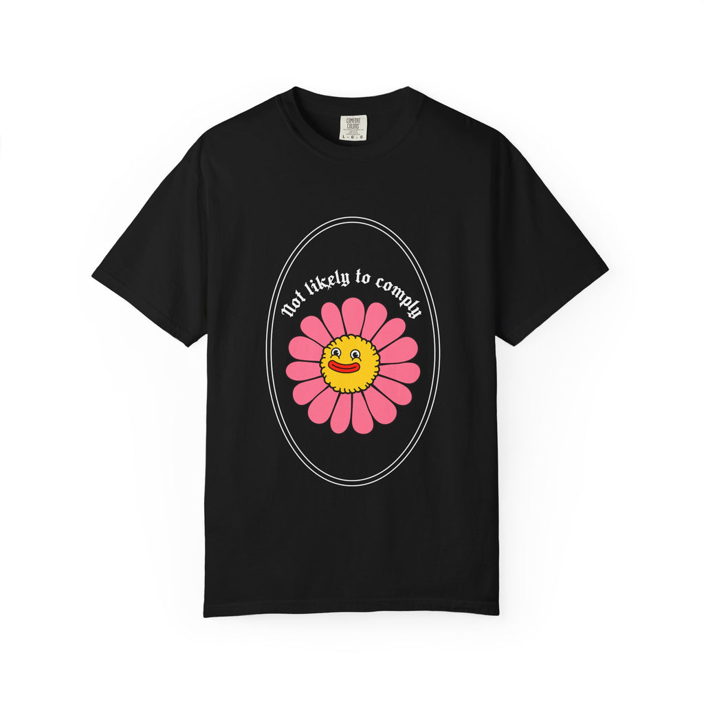 Not Likely to Comply Shirt