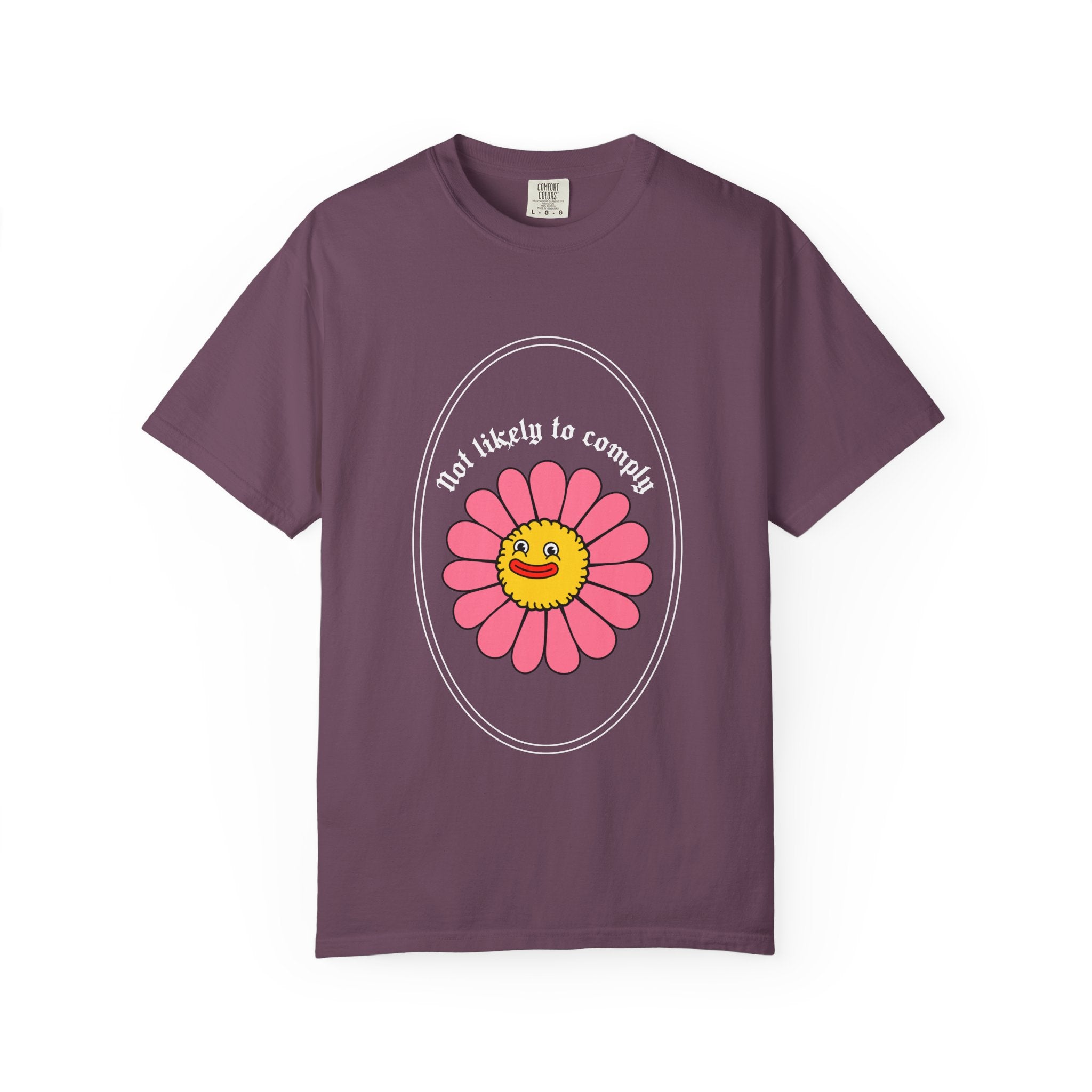 Not Likely to Comply Shirt